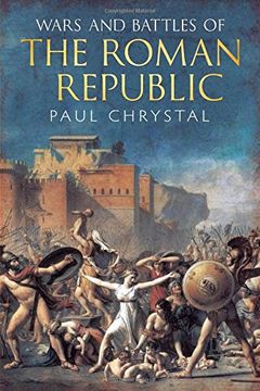 portada Wars and Battles of the Roman Republic (en Inglés)