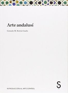 portada Introducción al Arte Español: Arte Andalusí: 4 (Introduccion al Arte Español) (in Spanish)