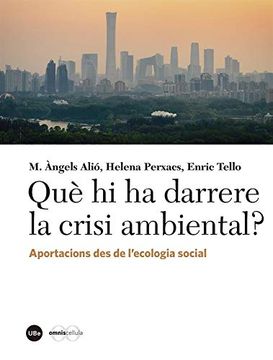 portada Què hi ha Darrere la Crisi Ambiental? Aportacions des de L´Ecologia Social (Catàlisi) (en Catalá)