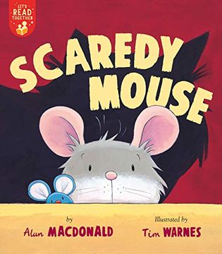 portada Scaredy Mouse (Let'S Read Together) (en Inglés)