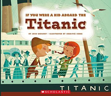 portada If you Were a kid Aboard the Titanic (in English)