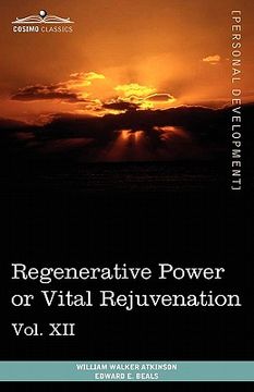 portada personal power books (in 12 volumes), vol. xii: regenerative power or vital rejuvenation (en Inglés)