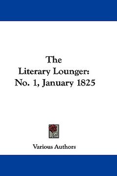 portada the literary lounger: no. 1, january 182