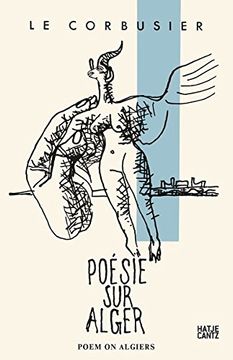 portada Le Corbusier: Poésie sur Alger 