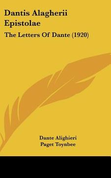 portada dantis alagherii epistolae: the letters of dante (1920) (in English)
