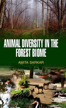 portada Animal Diversity in the Forest Biome (en Inglés)
