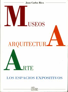 portada Museos, Arquitectura, Arte: Los Espacios Expositivos (in Spanish)