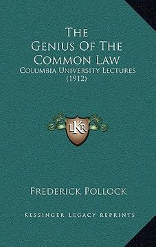portada the genius of the common law: columbia university lectures (1912) (en Inglés)
