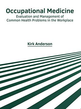portada Occupational Medicine: Evaluation and Management of Common Health Problems in the Workplace 