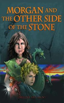 portada Morgan And The Other Side Of The Stone (en Inglés)