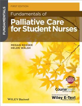 Fundamentals of Palliative Care for Student Nurses (en Inglés)