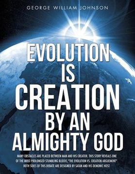 portada Evolution Is Creation by an Almighty God