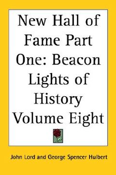 portada new hall of fame part one: beacon lights of history volume eight (en Inglés)