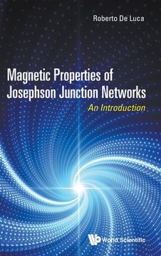 portada Magnetic Properties of Josephson Junction Networks: An Introduction (en Inglés)
