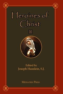 portada Heroines of Christ (en Inglés)