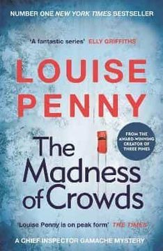 portada The Madness of Crowds (Chief Inspector Gamache Novel Book 17) (in English)