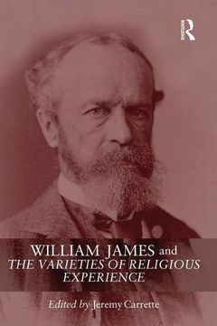 portada william james and the varieties of religious experience: a centenary celebration (in English)