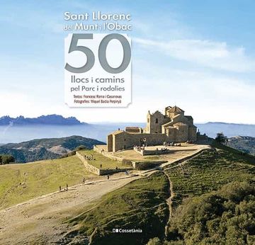 portada Sant Llorenç del Munt i l Obac: 50 Llocs i Camins del Parc i Rodalies (en Catalán)