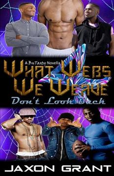 portada What Webs We Weave 4: Don't Look Back (in English)