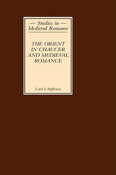 portada the orient in chaucer and medieval romance (en Inglés)
