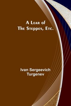 portada A Lear of the Steppes, etc. (en Inglés)