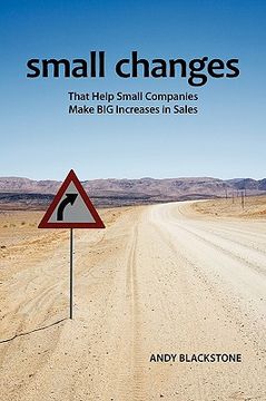 portada small changes that help small companies make big increases in sales (in English)