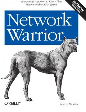 portada Network Warrior: Everything you Need to Know That Wasn't on the Ccna Exam