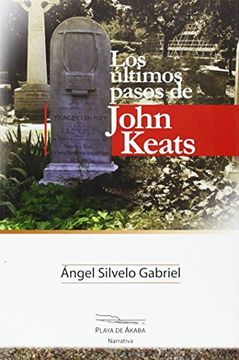 portada Los Últimos Pasos De John Keats