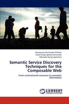portada semantic service discovery techniques for the composable web (en Inglés)