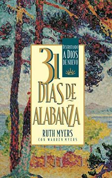 portada 31 Dias de Alabanza: Enjoying god Anew: Spanish Edition (in Spanish)