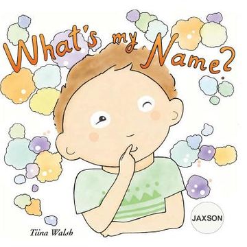 portada What's my name? JAXSON (in English)