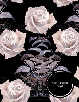 portada Salon Client Book: Client Data System for Stylist . Including Address Details & Appointment. Information Keeper & Record Log. Paperback ?