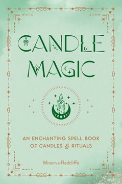 portada Candle Magic: An Enchanting Spell Book of Candles and Rituals (en Inglés)