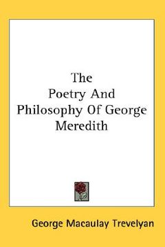 portada the poetry and philosophy of george meredith (en Inglés)
