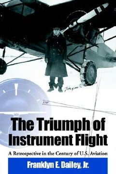 portada the triumph of instrument flight: a retrospective in the century of u.s. aviation (in English)