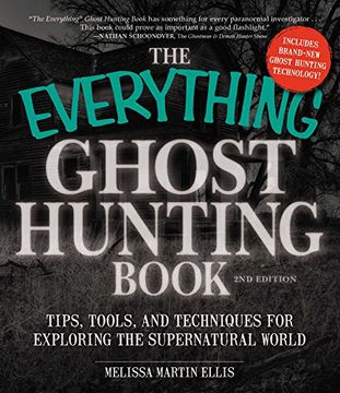 portada The Everything Ghost Hunting Book: Tips, Tools, And Techniques For Exploring The Supernatural World (in English)