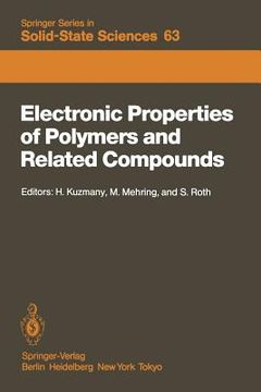 portada electronic properties of polymers and related compounds: proceedings of an international winter school, kirchberg, tirol, february 23 march 1, 1985 (en Inglés)