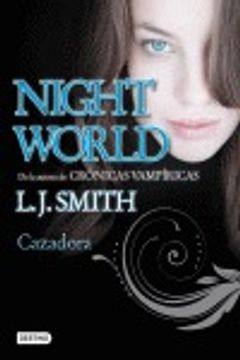portada Night World 3: Cazadora (in Spanish)