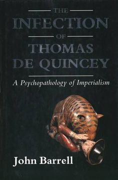 portada The Infection of Thomas de Quincey: A Psychopathology of Imperialism (en Inglés)