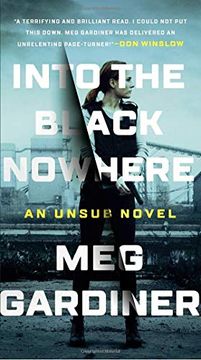 portada Into the Black Nowhere: An Unsub Novel (en Inglés)