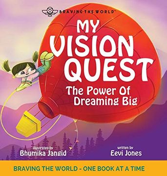 portada My Vision Quest: The Power of Dreaming big (5) (Braving the World) 