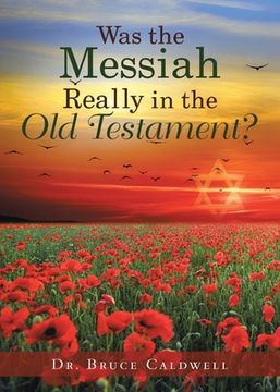 portada Was the Messiah Really in the Old Testament? (in English)