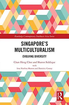 portada Singapore's Multiculturalism: Evolving Diversity (Routledge Contemporary Southeast Asia Series) (in English)
