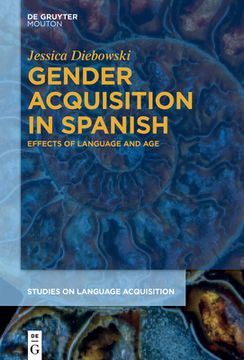 portada Gender Acquisition in Spanish: Effects of Language and Age 