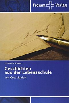 portada Geschichten aus der Lebensschule: von Gott signiert (in German)