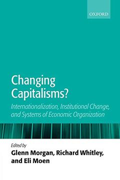portada Changing Capitalisms? Internationalism, Institutional Change, and Systems of Economic Organization 
