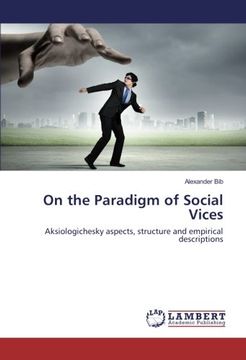 portada On the Paradigm of Social Vices: Aksiologichesky aspects, structure and empirical descriptions