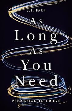 portada As Long as you Need: Permission to Grieve (in English)
