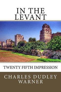 portada In The Levant: Twenty Fifth Impression (en Inglés)