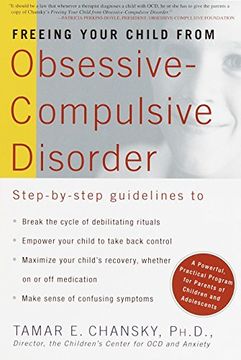 portada Freeing Your Child From Obsessive-Compulsive Disorder: A Powerful, Practical Program for Parents of Children and Adolescents (en Inglés)